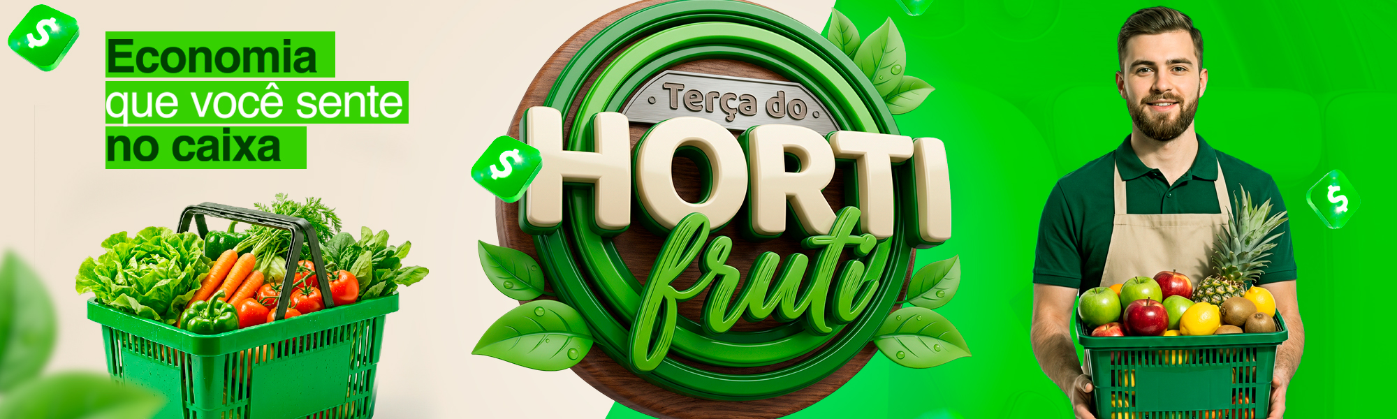 Terça do Hortifruti — economia que você sente no caixa